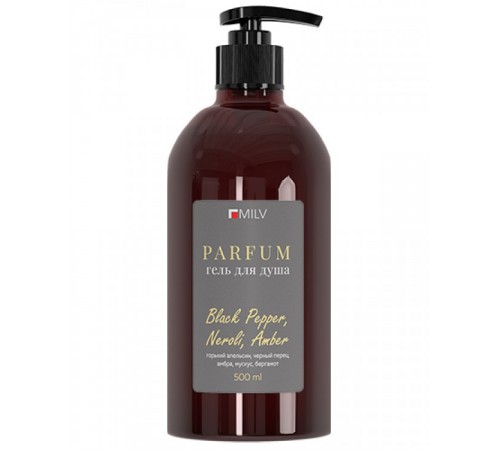 Парфюмированный гель для душа. BLACK PEPPER, NEROLI, AMBER. 500 мл Milv